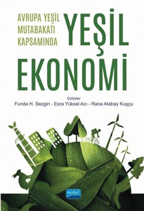 Avrupa Yeşil Mutabakatı Kapsamında Yeşil Ekonomi - Nobel Akademik Yayıncılık - Image 1