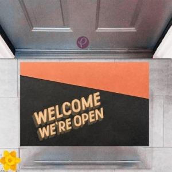 Kapı Önü Paspası Dekoratif Dijital Baskı Welcome We're Open P-2337 - Image 1