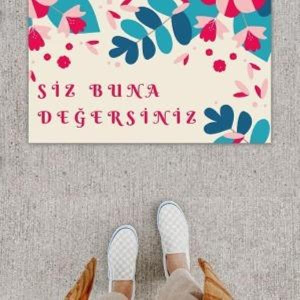 Dijital Baskı Dekoratif Siz Buna Değersiniz Pembe Mavi Kapı Önü Paspası K-1202 - Image 1