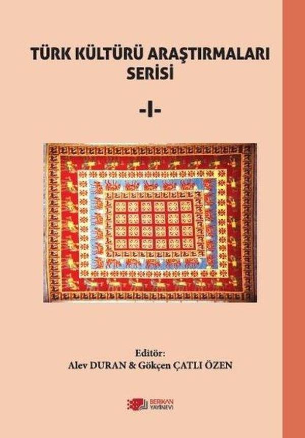 Türk Kültürü Araştırmaları Serisi - 1 - Berikan Yayınevi - Image 1