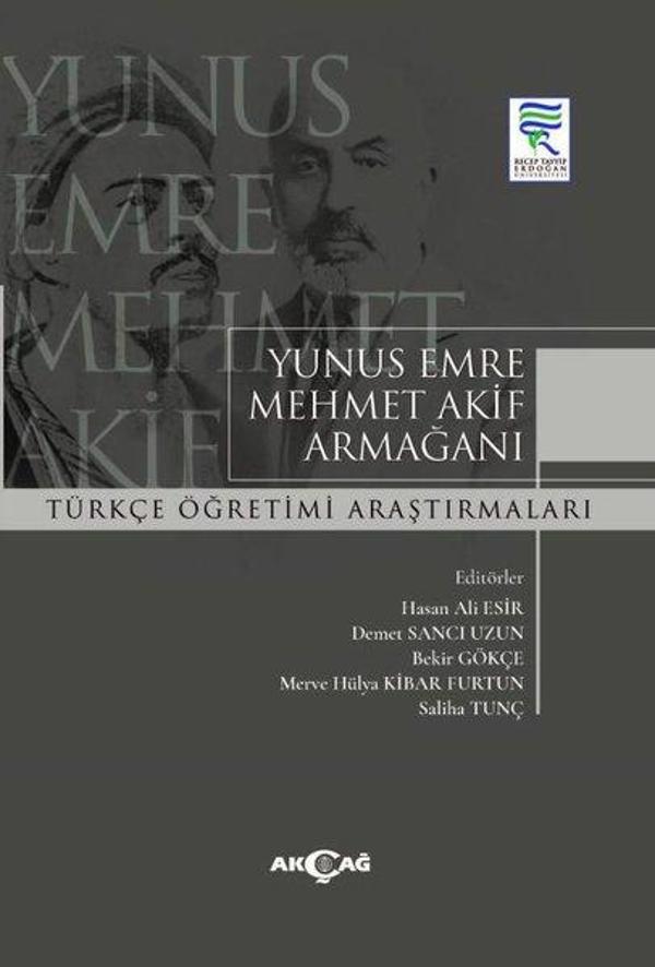 Türkçe Öğretimi Araştırmaları -Yunus Emre Mehmet Akif Armağanı - Akçağ Yayınları - Image 1