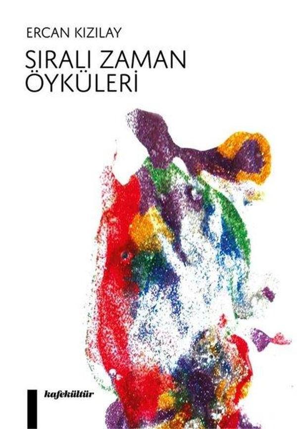 Sıralı Zaman Öyküleri - Kafe Kültür Yayıncılık - Image 1
