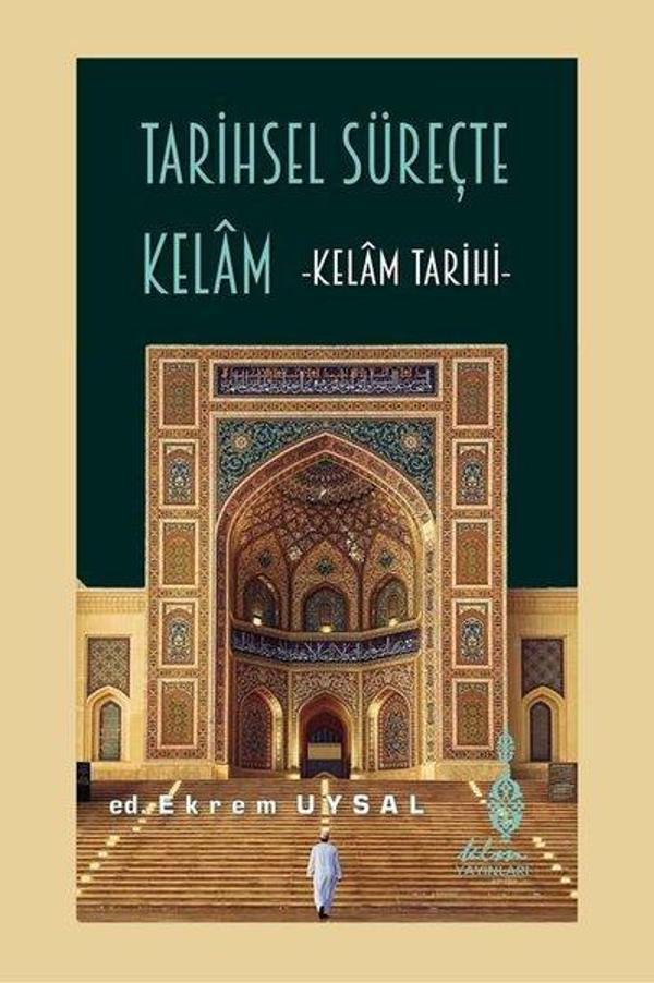 Tarihsel Süreçte Kelam - Kelam Tarihi - KLM Yayınları - Image 1
