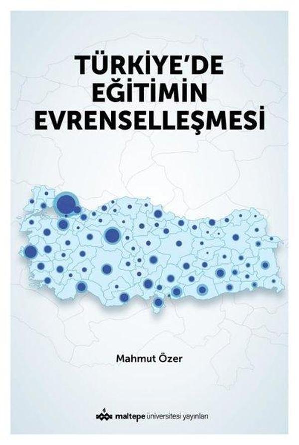 Türkiye'de Eğitimin Evrenselleşmesi - Maltepe Üniversitesi Yayınları - Image 1