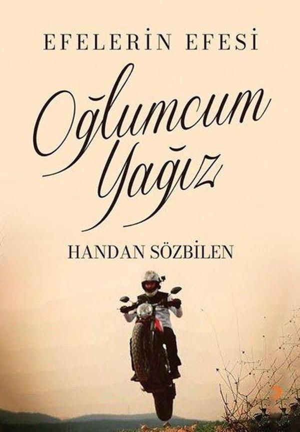 Oğlumcum Yağız - Efelerin Efesi - Cinius Yayınevi - Image 1