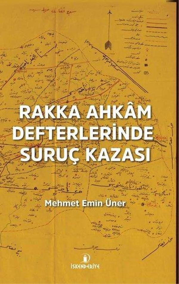 Rakka Ahkam Defterlerinde Suruç Kazası - İskenderiye Yayınları - Image 1