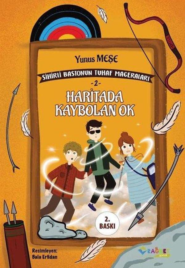 Haritada Kaybolan Ok-Sihirli Bastonun Tuhaf Maceraları-2 - Rağbet Yayınları - Image 1