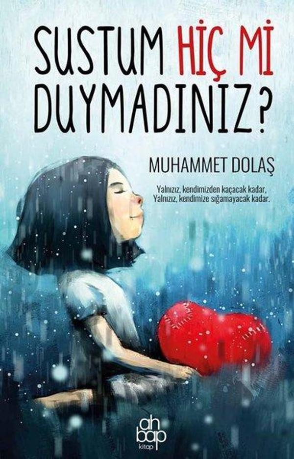 Sustum Hiç mi Duymadınız? - Ahbap Kitap - Image 1