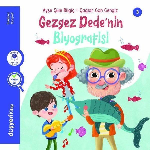 Gez Gez Dede'nin Biyogrofisi Edebiyat Serisi - Düşyeri Yayınları - Image 1