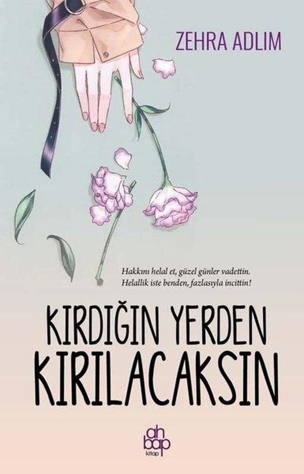 Kırdığın Yerden Kırılacaksın - Ahbap Kitap - Image 1