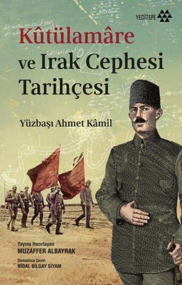 Kutülamare ve Irak Cephesi Tarihçesi - Yeditepe Yayınevi - Image 1