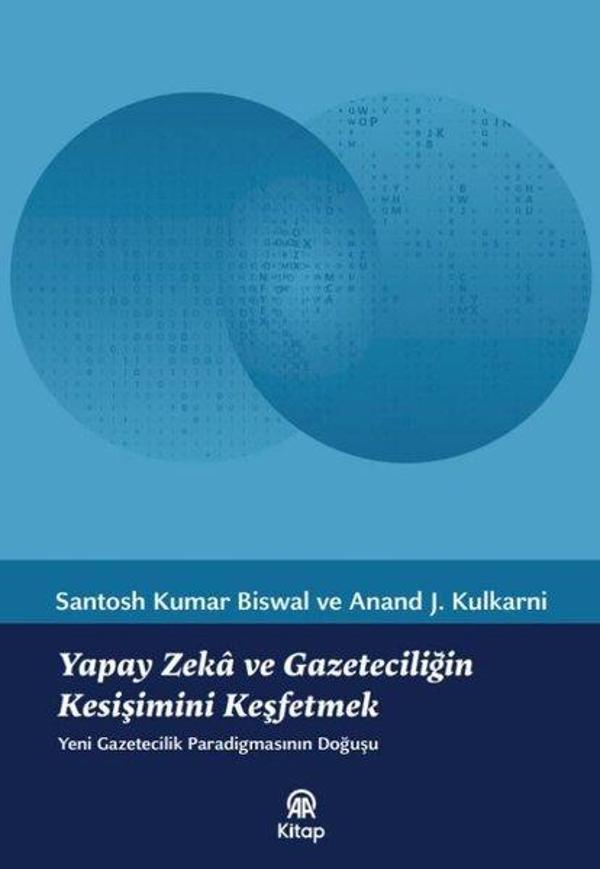 Yapay Zeka ve Gazeteciliğin Kesişimini Keşfetmek - Yeni Gazetecilik Paradigmasının Doğuşu - AA Kitap - Image 1
