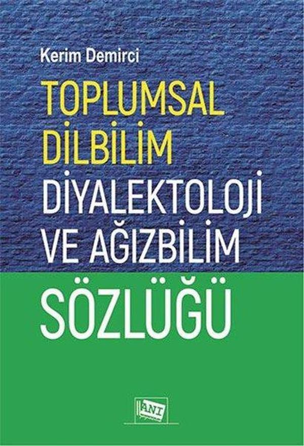 Toplumsal Dilbilim Diyalektoloji ve Ağızbilim Sözlüğü - Anı Yayıncılık - Image 1