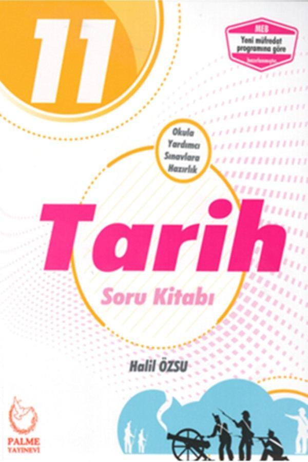 11. Sınıf Tarih Soru Bankası Palme Lise ('A Özel Güncel Içeriğe Sahiptir) - Palme Yayınları - Image 1
