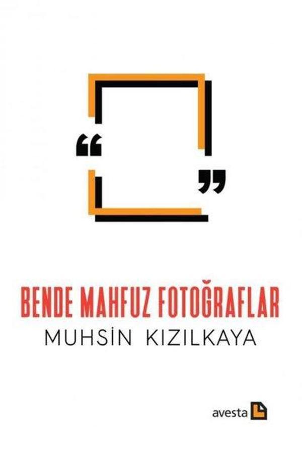 Bende Mahfuz Fotoğraflar - Avesta Yayınları - Image 1