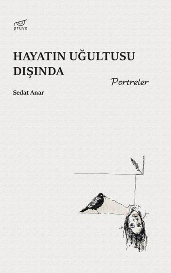 Hayatın Uğultusu Dışında - Portreler - Pruva - Image 1