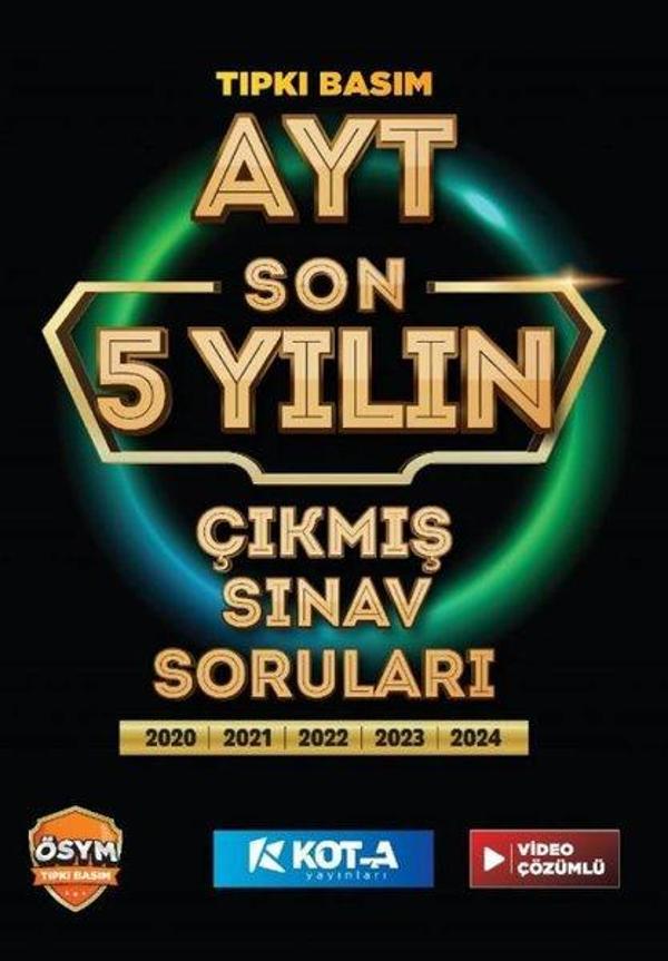 AYT Son 5 Yılın Çıkmış Soruları Tıpkı Basım 5 Fasikül Tek Kitapta Video Çözümlü - Kota Yayınları - Image 1