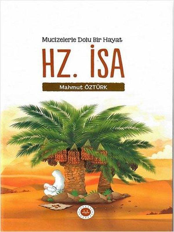 Mucizelerle Dolu Bir Hayat: Hz. İsa - Diyanet İşleri Başkanlığı - Image 1