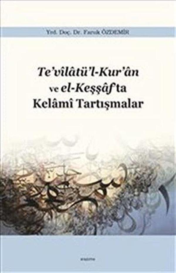 Te'vilatü'l-Kur'an ve el-Keşşaf'ta Kelami Tartışmalar - Araştırma Yayıncılık - Image 1