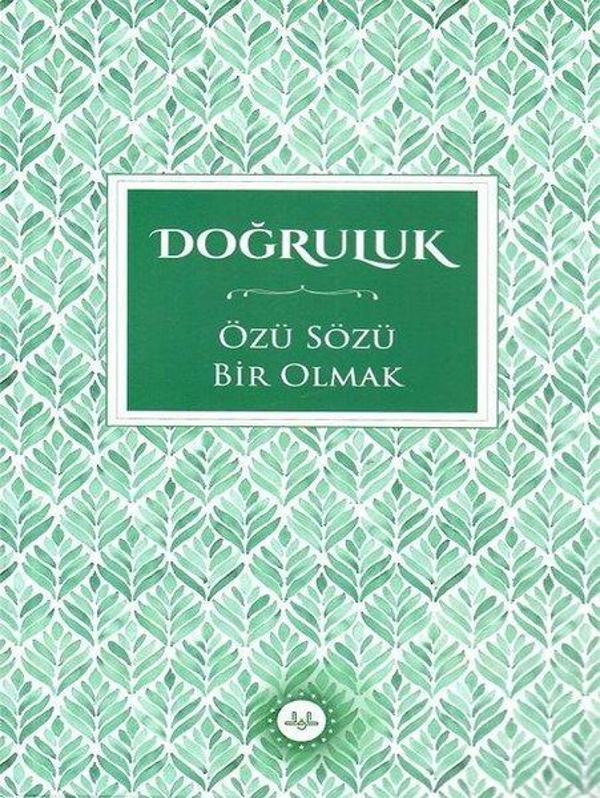 Doğruluk - Özü Sözü Bir Olmak - Diyanet İşleri Başkanlığı - Image 1