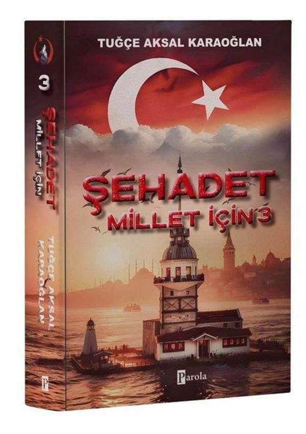 Şehadet - Millet İçin 3 - Parola Yayınları - Image 1