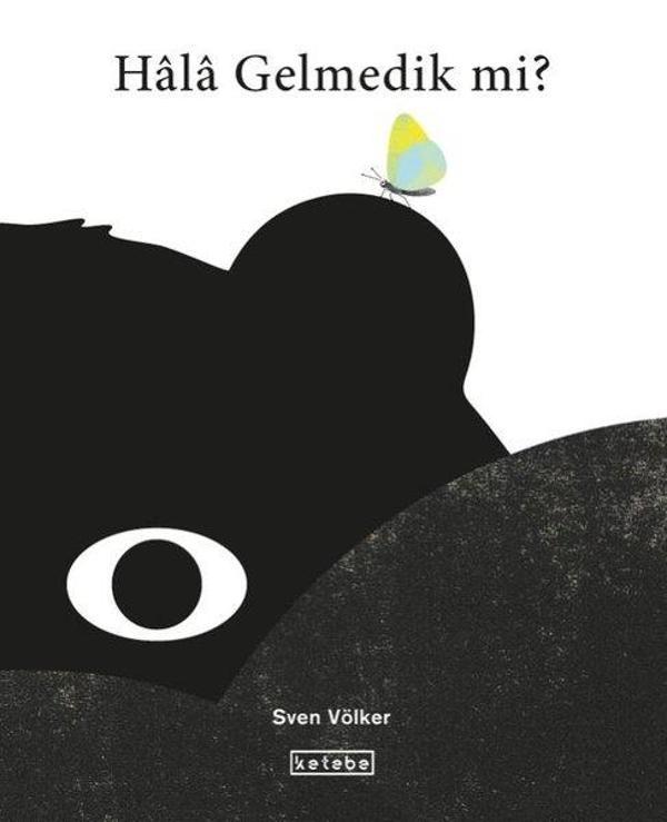 Hala Gelmedik mi? - Ketebe - Image 1