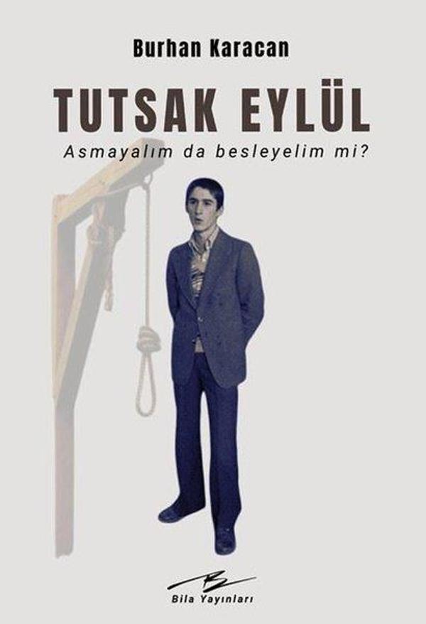 Tutsak Eylül - Asmayalım da Besleyelim mi? - Bila Yayıncılık - Image 1