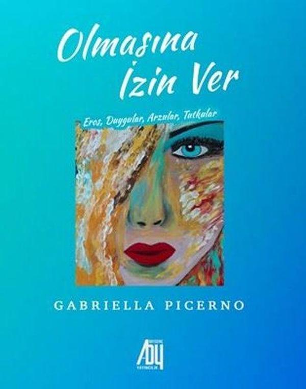 Olmasına İzin Ver - Eros Duygular Arzular Tutkular - Baygenç Yayıncılık - Image 1