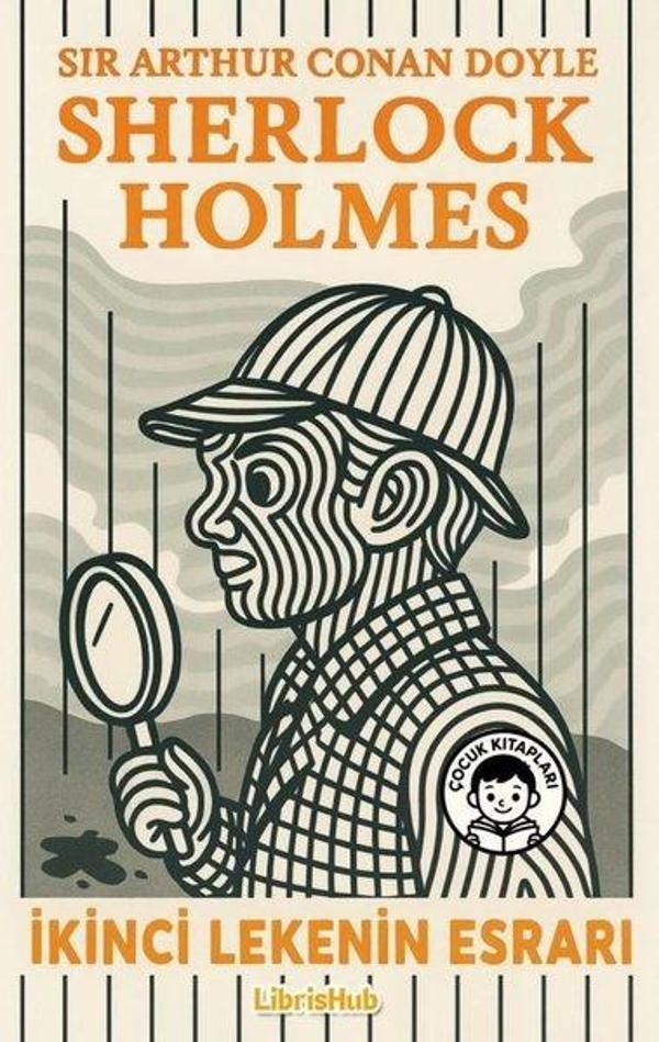 Sherlock Holmes - İkinci Lekenin Esrarı - Librishub Yayınları - Image 1