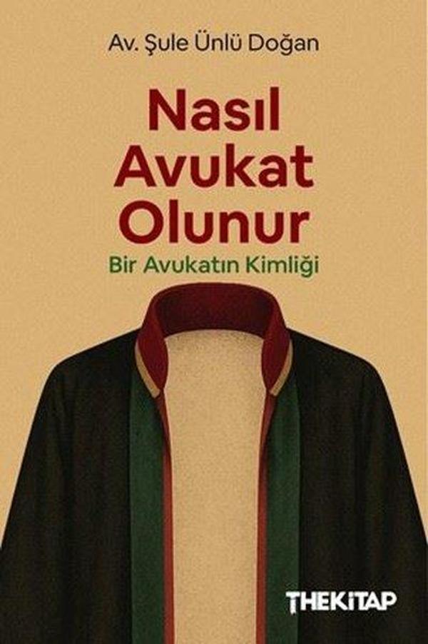 Nasıl Avukat Olunur - Bir Avukatın Kimliği - The Kitap - Image 1
