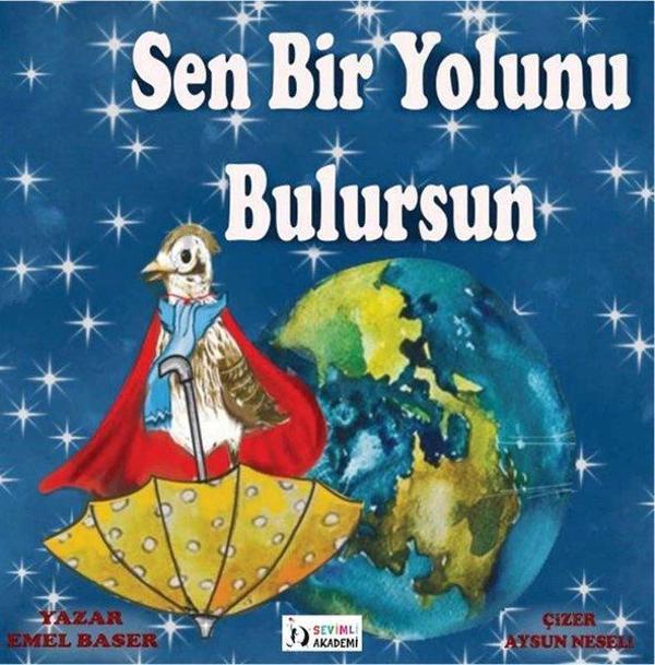Sen Bir Yolunu Bulursun - Sevimli Akademi Yayınları - Image 1