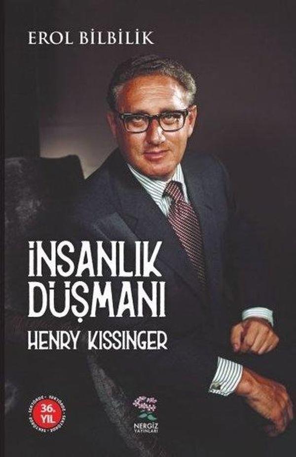 İnsanlık Düşmanı Henry Kissinger - Nergiz Yayınları - Image 1
