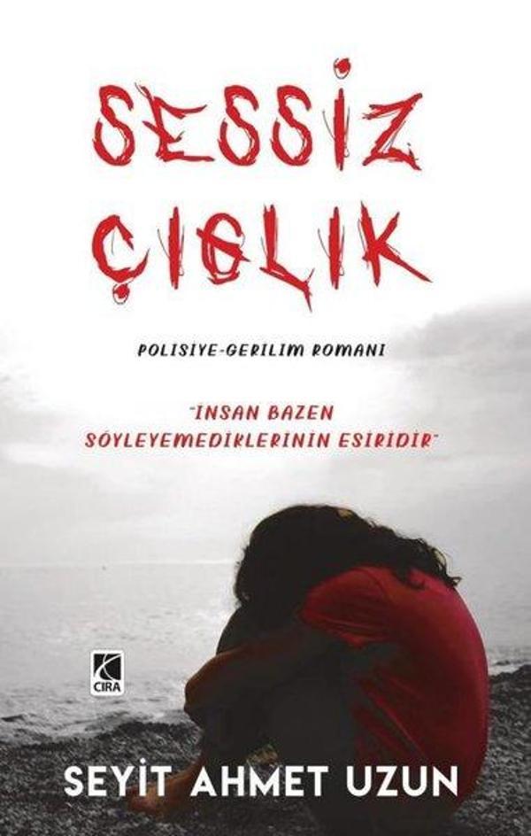 Sessiz Çığlık - Çıra Yayınları - Image 1