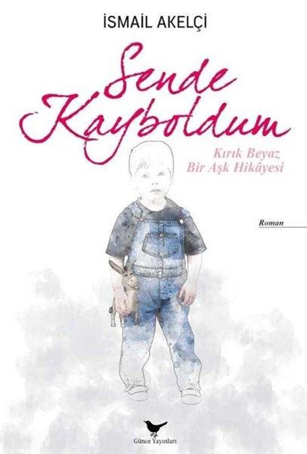 Sende Kayboldum - Günce Yayınları - Image 1