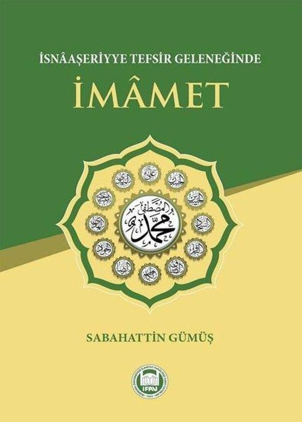 İsnaaşeriyye Tefsir Geleneğinde İmamet - M. Ü. İlahiyat Fakültesi Vakfı Yayı - Image 1