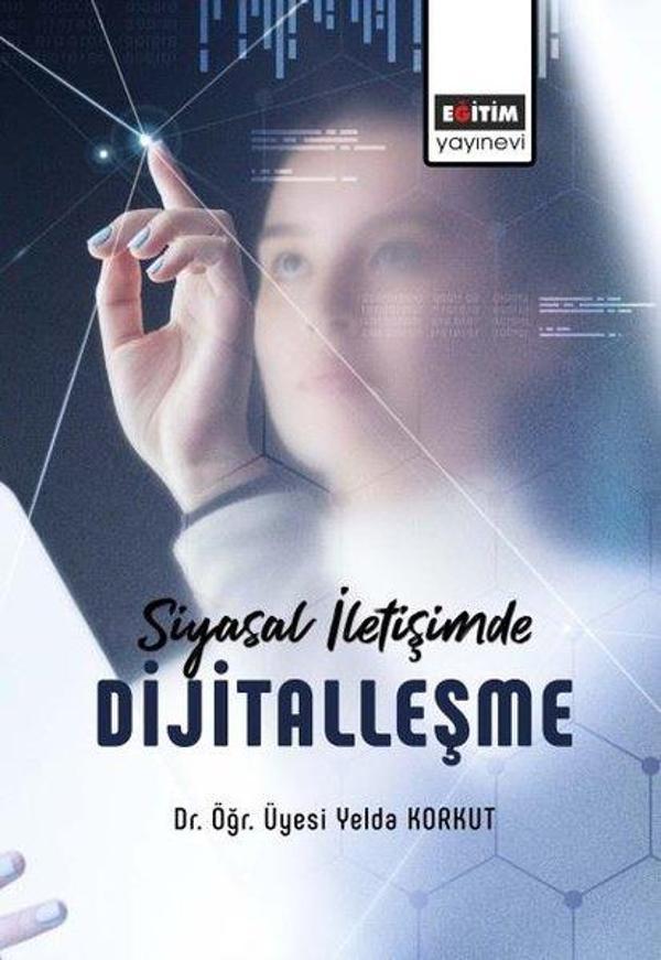 Siyasal İletişimde Dijitalleşme - Eğitim Yayınevi - Image 1