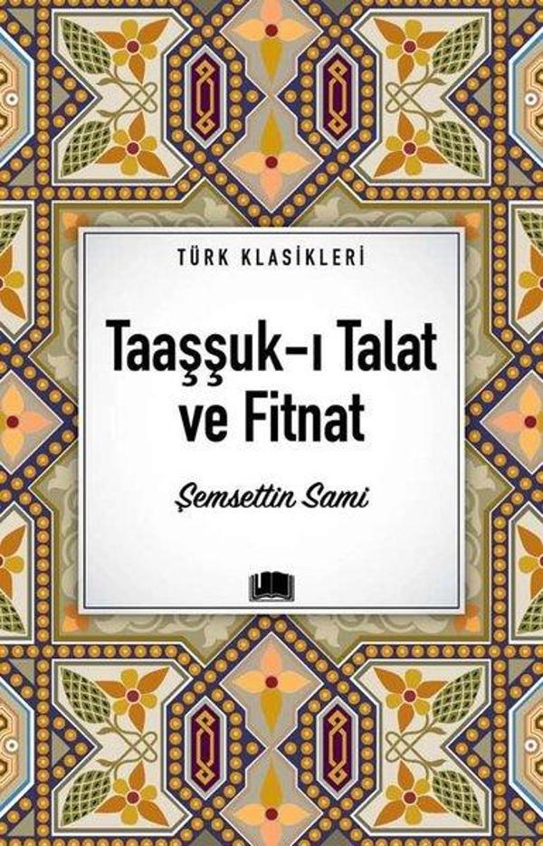 Taaşşuk-ı Talat ve Fitnat - Türk Klasikleri - Ema Kitap - Image 1