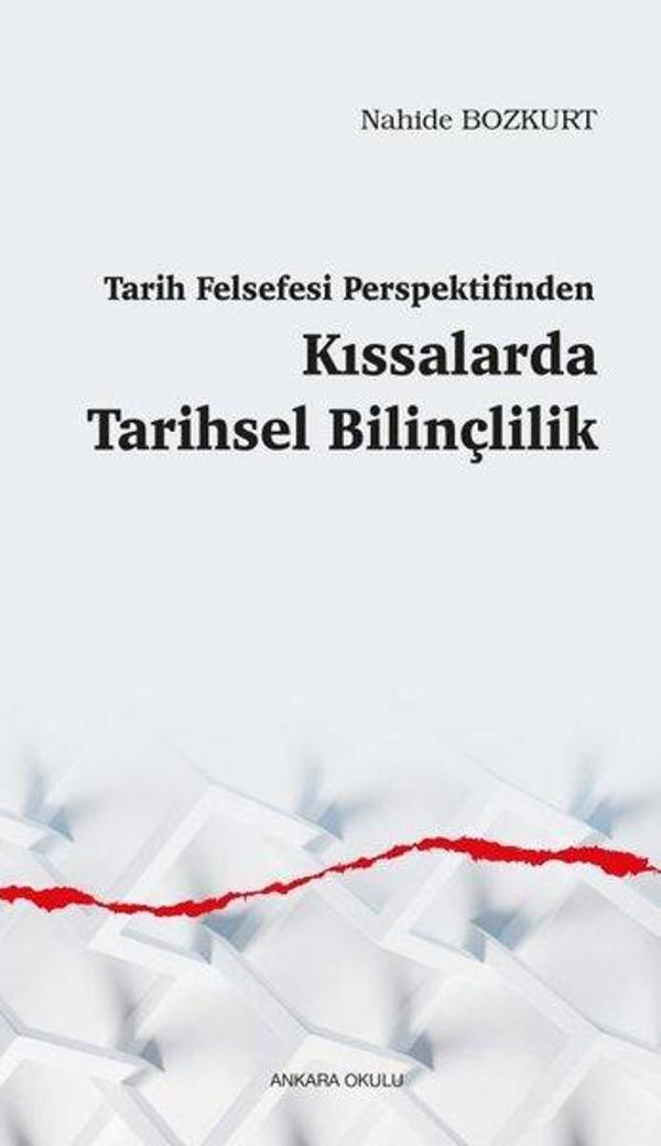 Tarih Felsefesi Perspektifinden Kıssalarda Tarihsel Bilinçlilik - Ankara Okulu Yayınları - Image 1
