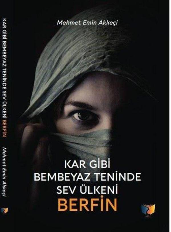 Kar Gibi Bembeyaz Teninde Sev Ülkeni Berfin - Ateş Yayınları - Image 1