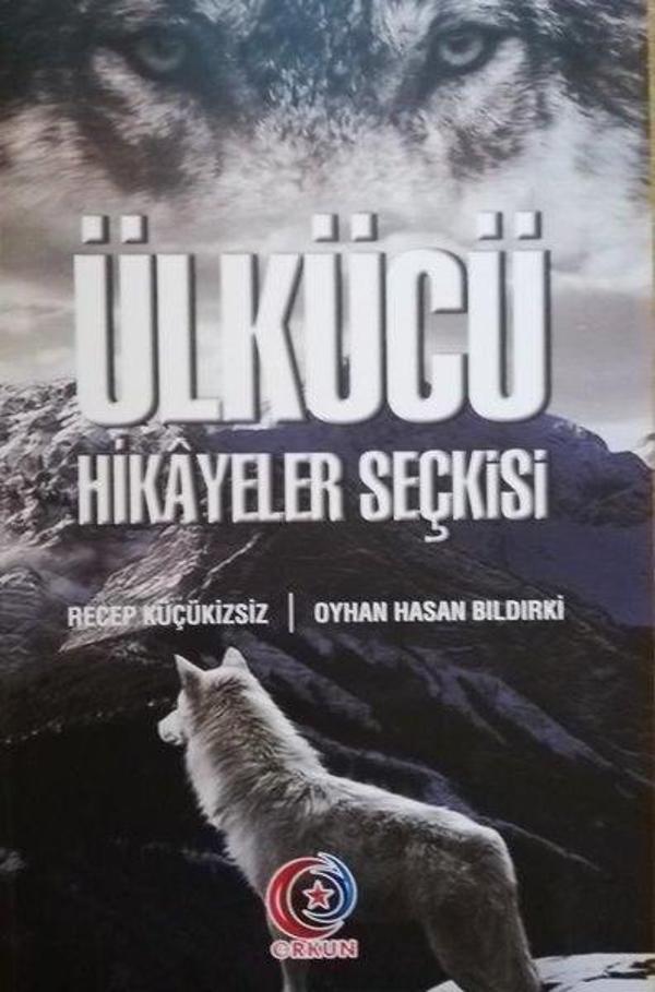 Ülkücü Hikayeler Seçkisi - Orkun Yayınevi - Image 1