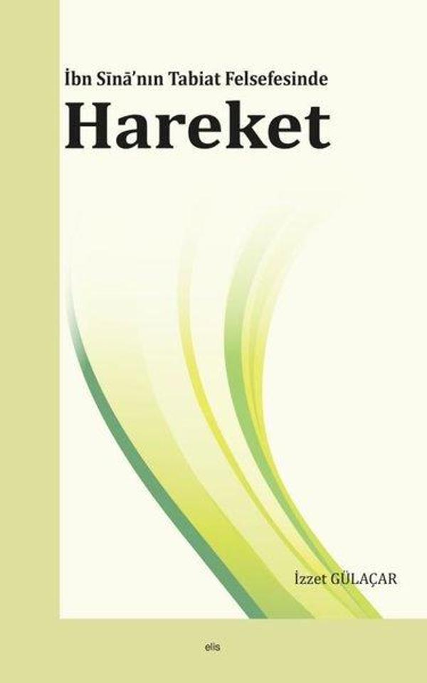 Hareket - İbn Sina'nın Tabiat Felsefesinde - Elis Yayınları - Image 1