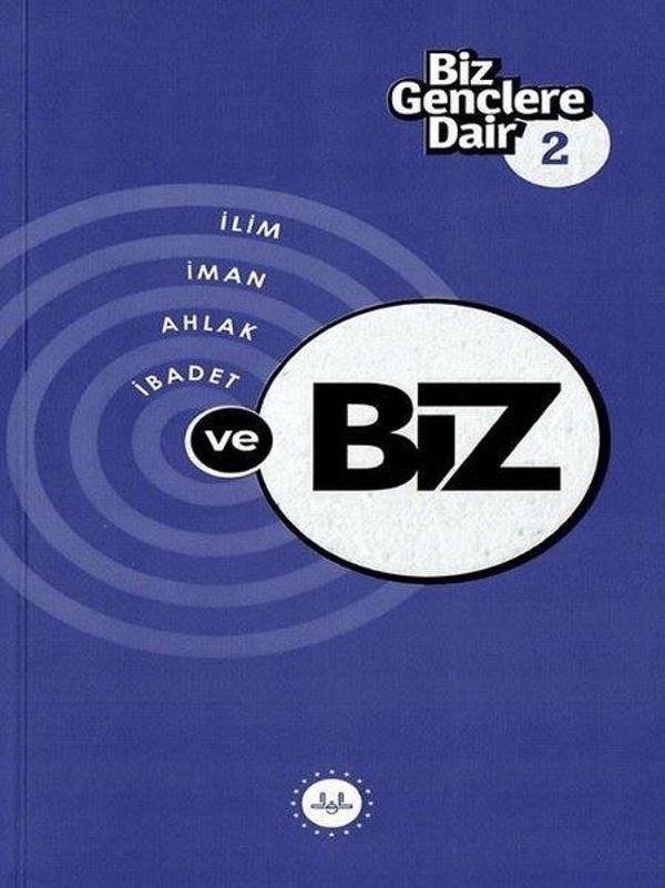 Biz Gençlere Dair 2 - İlim İman Ahlak İbadet ve Biz - Diyanet İşleri Başkanlığı - Image 1