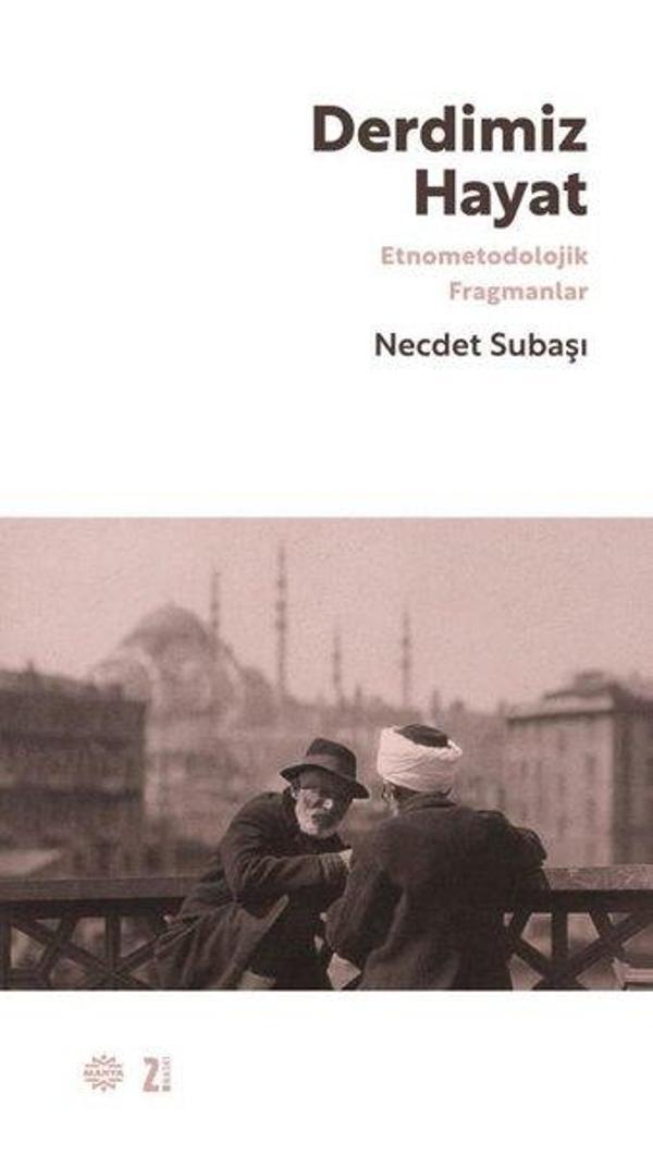 Derdimiz Hayat - Etnometodolojik Fragmanlar - Mahya Yayıncılık - Image 1