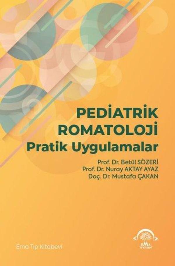 Pediatrik Romatoloji - Pratik Uygulamalar - Ema Tıp Kitabevi - Image 1