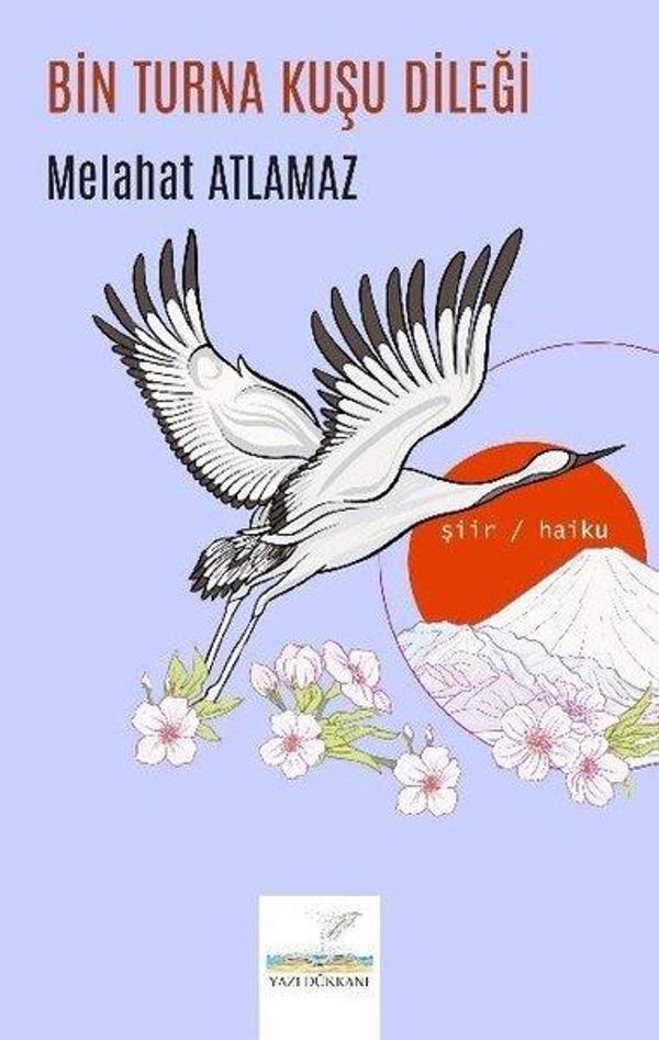 Bin Turna Kuşu Dileği - Yazı Dükkanı Yayınları - Image 1