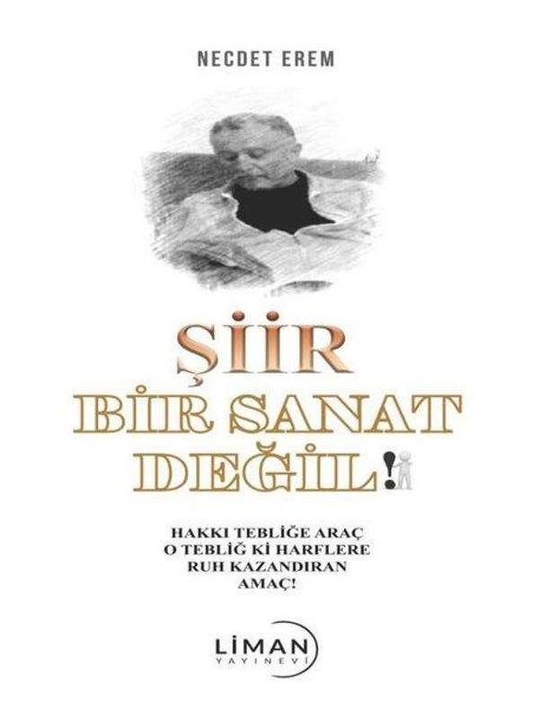 Şiir Bir Sanat Değil - Liman Yayınevi - Image 1