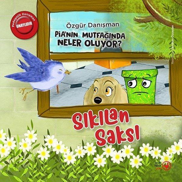 Sıkılan Saksı - Pia'nın Mutfağında Neler Oluyor? - Okuryazar Yayınevi - Image 1