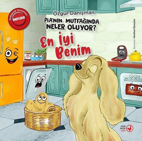 En İyi Benim - Pia'nın Mutfağında Neler Oluyor? - Okuryazar Yayınevi - Image 1