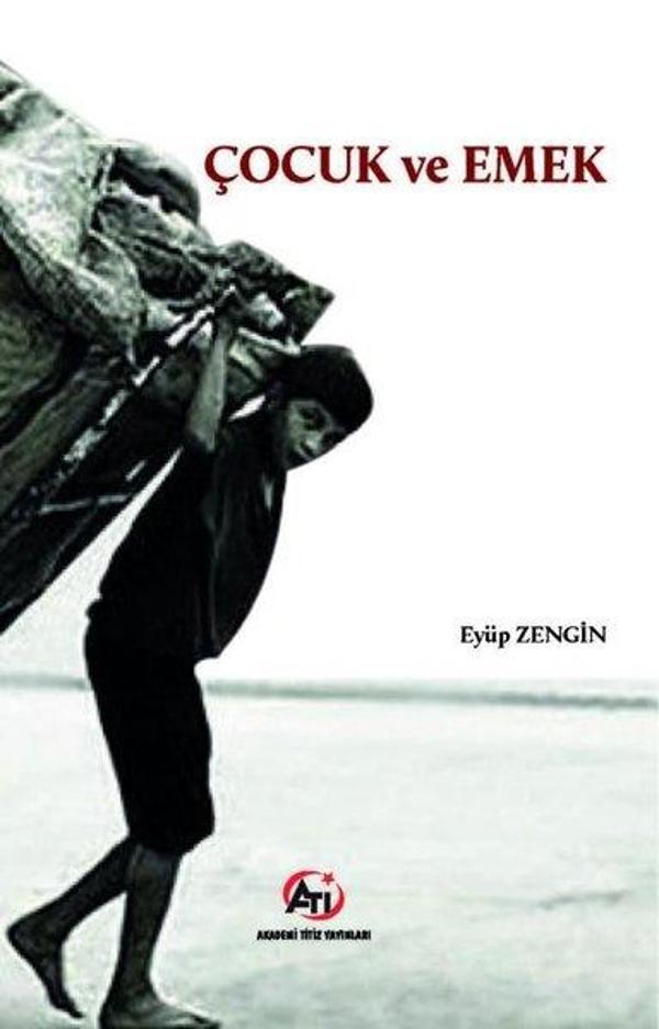 Çocuk ve Emek - Akademi Titiz Yayınları - Image 1