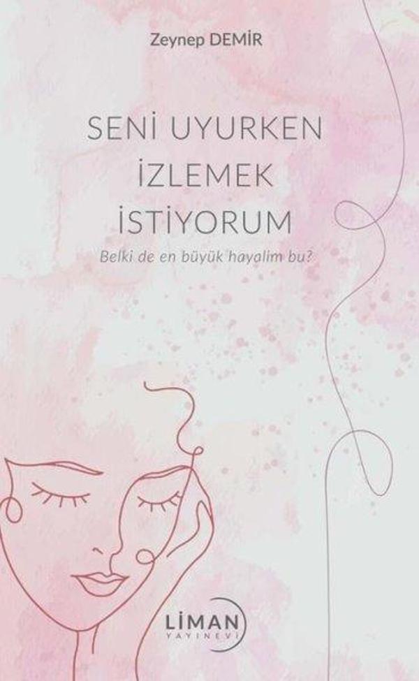 Seni Uyurken İzlemek İstiyorum - Liman Yayınevi - Image 1